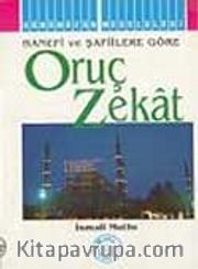 Oruç ve Zekat (Hanefi ve Şafiilere Göre)