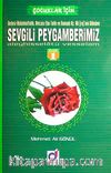 Sevgili Peygamberimiz Aleyhisselatü Vesselam (3 Kitap) Dedesi Abdulmuttalib, amcası ebu Talib ve Damadı Hz Ali (ra)'nin Dilinden