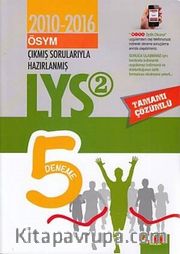 LYS 2 2010-2016 Çıkmış Sorularla Tamamı Çözümlü 5 Deneme 
