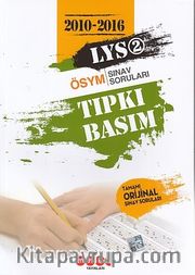 LYS 2 2010-2016 Tıpkı Basım Tamamı Orjinal Sınav Soruları 