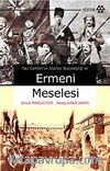 Paul Cambon'un İstanbul Büyük Elçiliği ve Ermeni Meselesi