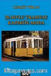 20 No’lu Tramvay Kadıköy-Moda