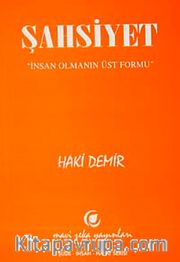 Şahsiyet <br /> İnsan Olmanın Üst Formu