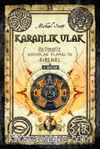 Karanlık Ulak / Ölümsüz Nicholas Flamel’in Sırları 4. Kitap