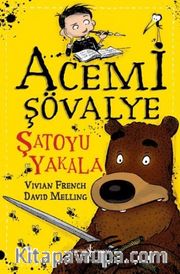 Acemi Şövalye / Şatoyu Yakala