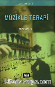 Şifanın Dili: Müzikle Terapi
