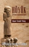 Höyük & Çalınan Hazinelerimiz