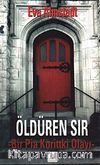 Öldüren Sır & Bir Pia Korittki Olayı