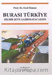 Burası Türkiye <br /> Hiçbir Şeye Şaşırmayacaksın