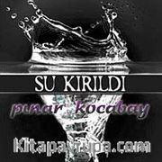 Su Kırıldı