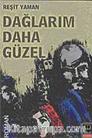 Dağlarım Daha Güzel