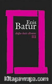 Doğu-Batı Divanı III