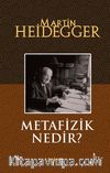 Metafizik Nedir?