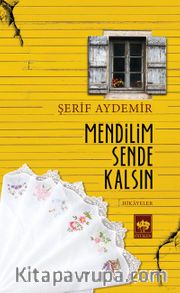 Mendilim Sende Kalsın