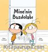 Mine’nin Buzdolabı