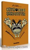 Kötü Kedi Şerafettin No:01 (Defter)