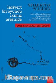 Lacivert Bir Oyundu İkimiz Arasında
