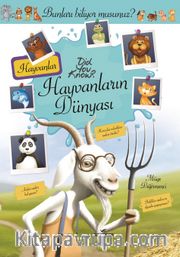 Hayvanların Dünyası <br /> Bunları biliyor musunuz ?