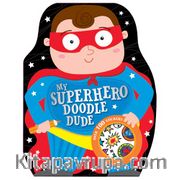 My Superhero Doodle Dude