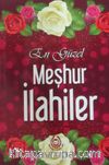 En Güzel Meşhur İlahiler