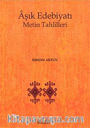 Aşık Edebiyatı  Metin Tahlilleri