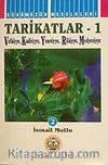 Tarikatlar-1(Vefaiyye,Kadiriyye, Yeseviyye,Rifaiyye,Medyeniyye)