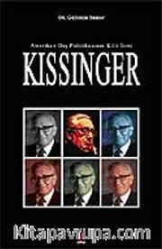 Amerikan Dış Politikasının Kilit İsmi: Kissinger