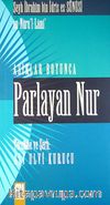 Asırlar Boyunca Parlayan Nur