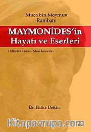 Maymonides'in Hayatı ve Eserleri <br /> Musa Bin Meymun Rambam