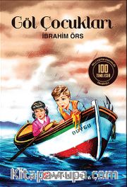 Göl Çocukları / İlköğretim Okulları İçin 100 Temel Eser