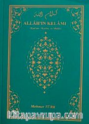 Allah'ın Kelamı (Kur'an-ı Kerim ve Meali)