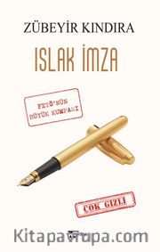 Islak İmza <br /> Fetö’nün Büyük Kumpası