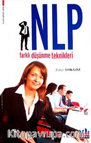 NLP <br /> Farklı Düşünme Teknikleri