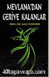 Mevlana'dan Geriye Kalanlar