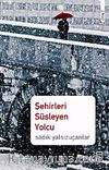 Şehirleri Süsleyen Yolcu