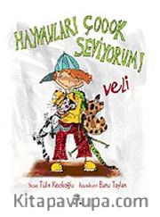Hayvanları Çok Seviyorum! Veli