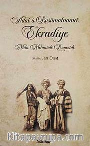 Adat u Rusumatnamee Ekradiye <br /> Mela Mehmude Bayezidi