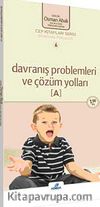 Davranış Problemleri ve Çözüm Yolları (A) (cep boy)
