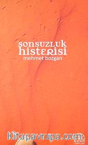 Sonsuzluk Histerisi