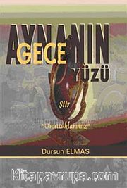 Aynanın Gece Yüzü <br /> Unuttuklarımız