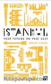 İstanbul & Yedi Tepede On Yedi Gezi