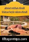 Felatun Beyle Rakım Efendi