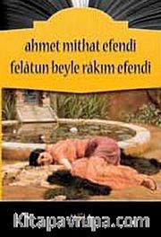 Felatun Beyle Rakım Efendi
