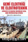 Gemi Elektriği ve Elektroteknik & Güverte ve Makine Bölümleri İçin IMO Müfredatına Uygun