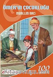 Ömerin Çocukluğu / İlköğretim Okulları İçin 100 Temel Eser