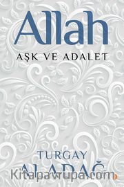 Allah Aşk ve Adalet