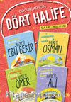 Çocuklar İçin Dört Halife (4 kitap)