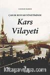 Çarlık Rusyası Yönetiminde Kars Vilayeti