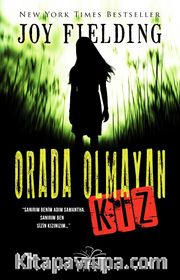 Orada Olmayan Kız