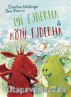 İyi Ejderha Kötü Ejderha (Ciltli)